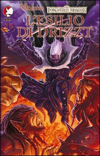 Esilio di Drizzt. La leggenda di Drizzt. Forgotten Realms. Vol. 3