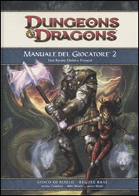 Dungeons & Dragons. Manuale del giocatore. Eroi arcani, divini e primevi. Vol. 2