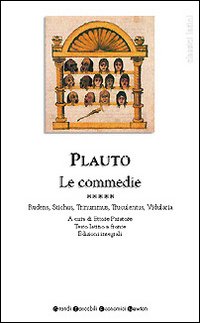 Tutte le commedie. Testo latino a fronte. Vol. 5: Rudens-Stichus-Trinummus-Truculentus-Vidularia