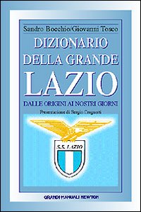 Dizionario della grande Lazio