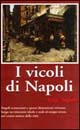 I vicoli di Napoli