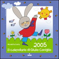 Il calendario di Giulio Coniglio 2005