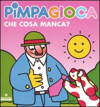 Pimpagioca. Che cosa manca?
