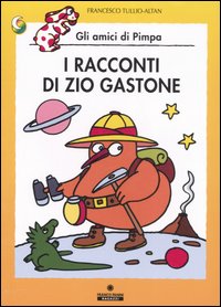 I racconti di zio Gastone