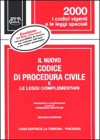 Il nuovo codice di procedura civile e le leggi complementari