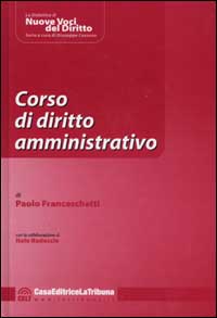 Corso di diritto amministrativo. Introduzione allo studio del diritto amministrativo per il concorso in magistratura e per i concorsi più impegnativi