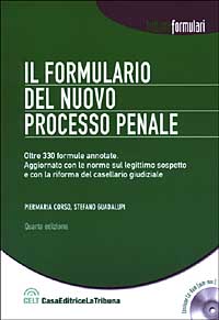 Il formulario del nuovo processo penale