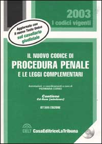 Il nuovo codice di procedura penale e le leggi complementari