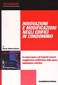 Innovazioni e modifiche negli edifici in condominio