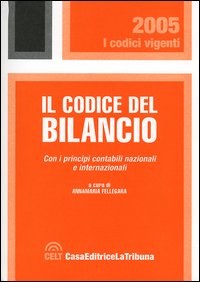 Il codice del bilancio. Con i principi contabili nazionali e internazionali