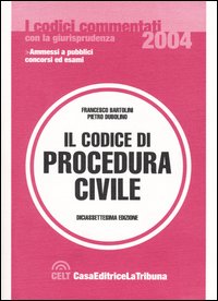 Il codice di procedura civile commentato con la giurisprudenza