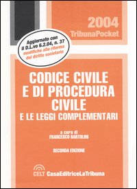 Codice civile e di procedura civile e le leggi complementari