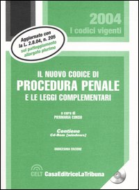 Il nuovo codice di procedura penale e le leggi complemntari