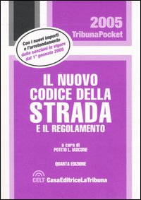 Il nuovo codice della strada e il regolamento