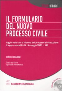 Il formulario del nuovo processo civile