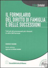 Il formulario del diritto di famiglia e delle successioni