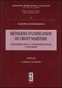 Méthode d'unification du droit maritime. Vol. 3