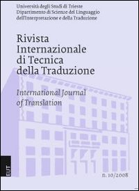 Rivista internazionale di tecnica della traduzione (RITT). International journal of translation. Vol. 10