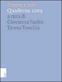 Donne e fedi. Quaderni 2009