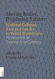 Moving Bodies, Displaying Nations National Cultures. Race and Gender in World Expositions Nineteenth to Twenty-first Century