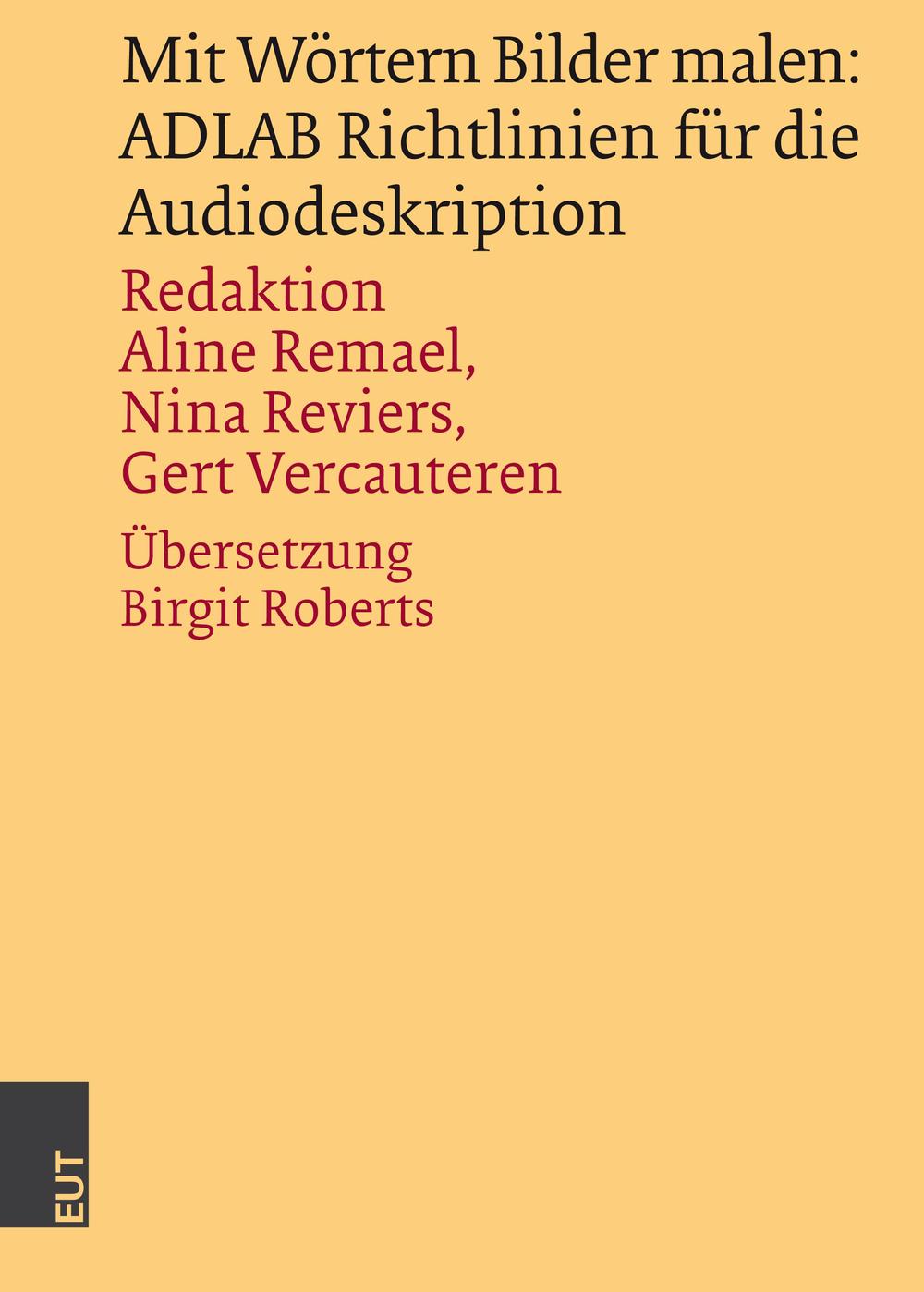 Mit Wörtern Bilder malen: ADLAB Richtlinien für die Audiodeskription