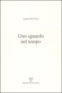 Uno sguardo nel tempo