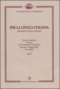 Per la lingua italiana. Manifesto agli italiani