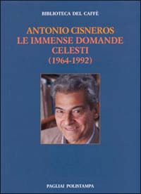 Le immense domande celesti (1964-1992)