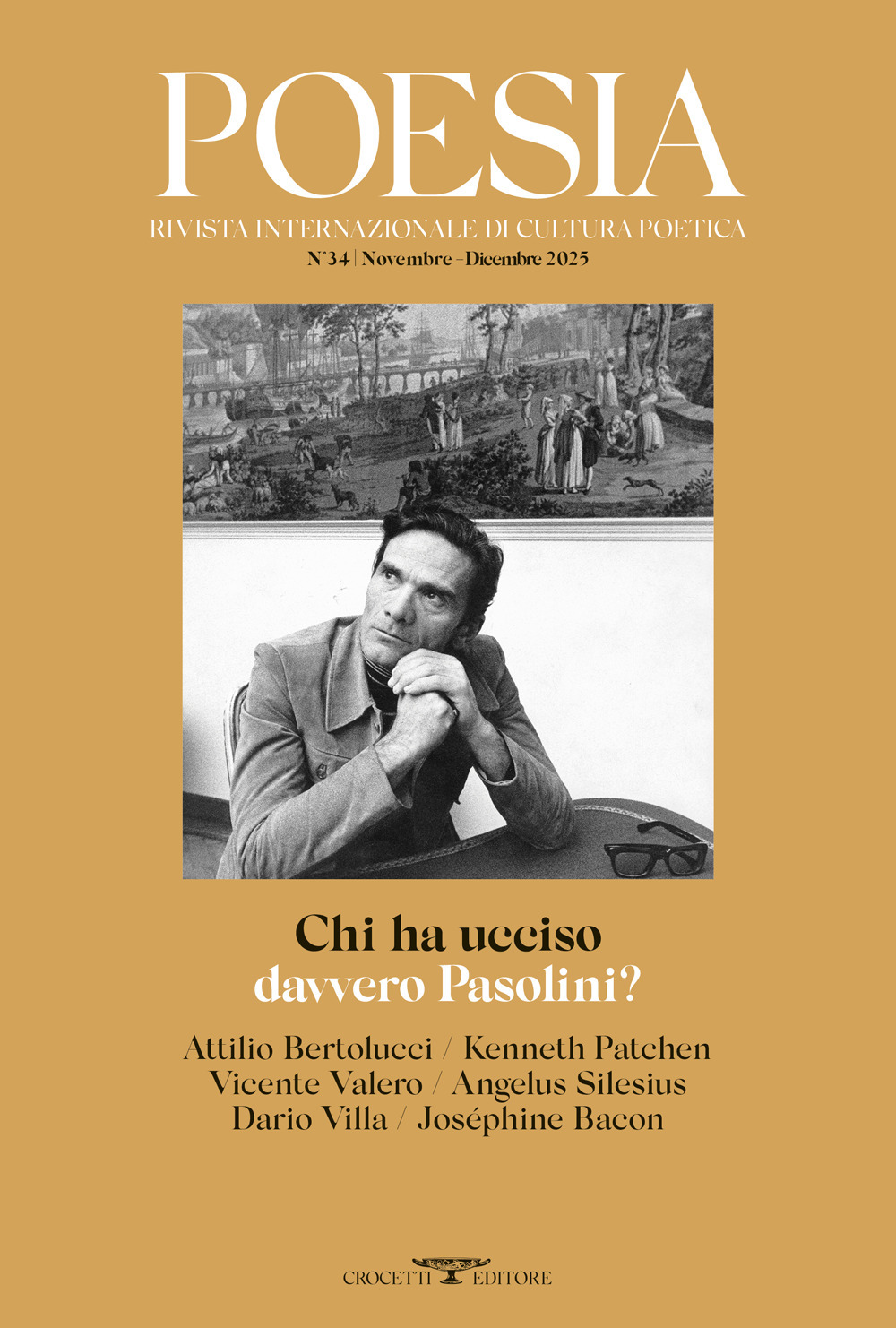 Poesia. Rivista internazionale di cultura poetica. Nuova serie. Vol. 34: Chi ha ucciso davvero Pasolini?