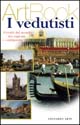I vedutisti. Ritratti del mondo tra ragione e sentimento