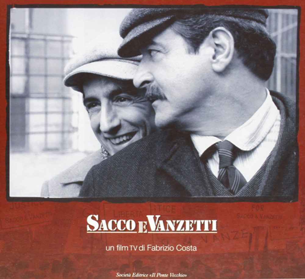 Sacco e Vanzetti. Un film Tv