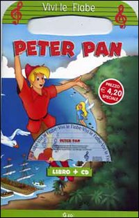 Peter Pan. Vivi le fiabe