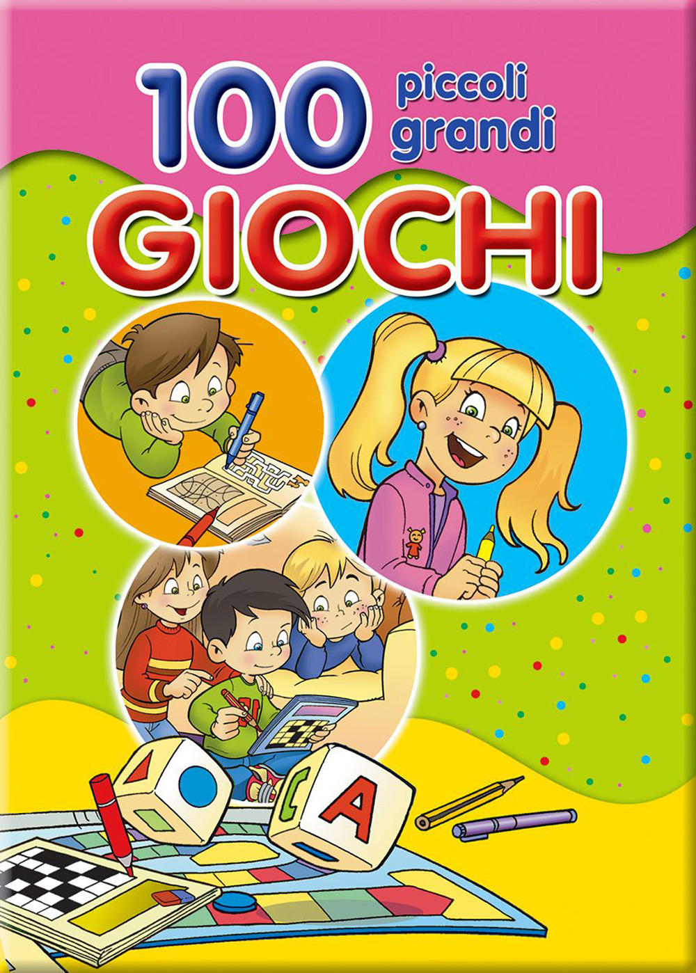Cento piccoli grandi giochi