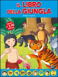 Il libro della giungla. Fiabe di sempre