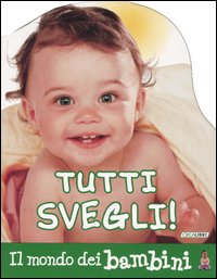 Tutti svegli!