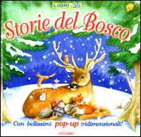 Storie del bosco. Libro pop-up