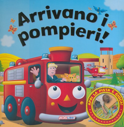 Arrivano i pompieri! Libri... in pista!
