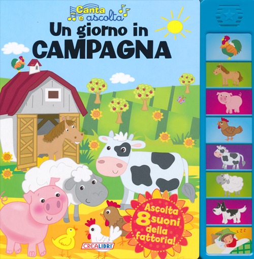 Un giorno in campagna. Libro sonoro