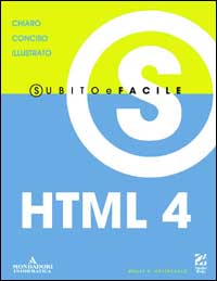 HTML 4 subito e facile