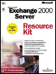 Microsoft Exchange 2000 Server. Resource Kit