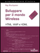 Sviluppare per il mondo wireless