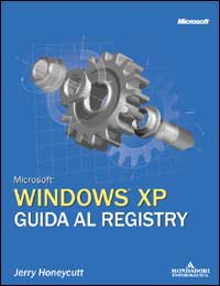 Microsoft Windows XP. Guida al registry