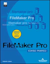 FileMaker Pro 6.0. Corso pratico