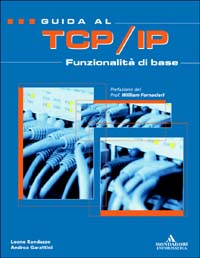 Guida al TCP/IP. Funzionalità di base