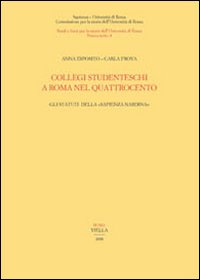Collegi studenteschi a Roma nel Quattrocento. Gli statuti della sapienza nardina