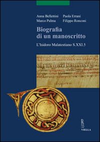 Biografia di un manoscritto. L'Isidoro malatestiano S.21.5