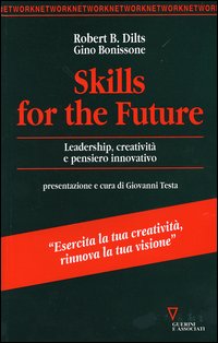 Skills for the future. Leadership, creatività e pensiero innovativo