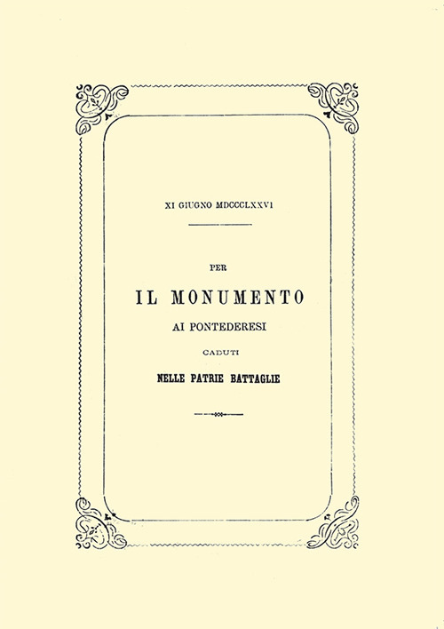 Il monumento ai pontederesi caduti nelle patrie battaglie