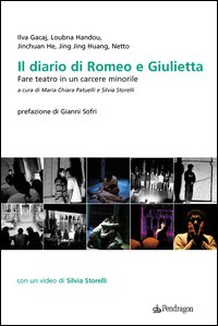 Il diario di Romeo e Giulietta. Fare teatro in un carcere minorile