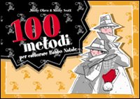Cento metodi per catturare Babbo Natale